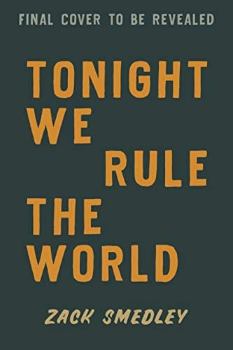 Sale Book Tonight We Rule the World - Smedley, Zack -  Hardcover 991665