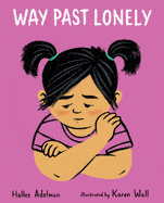 Sale Book Way Past Lonely ( Great Big Feelings ) - Hardcover 9780807586723