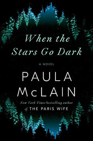 Sale Book When the Stars Go Dark: A Novel - Hardcover 9780593237892