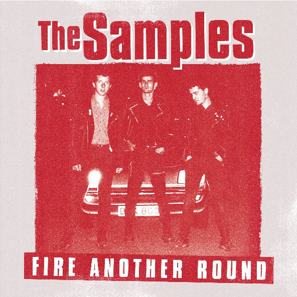 Samples - Fire Another Round LP NEW