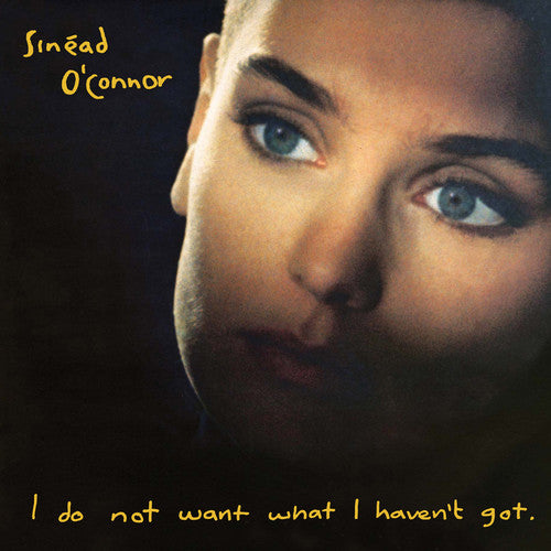 Sinead O'Connor - I Do Not Want What I Haven't Got LP NEW