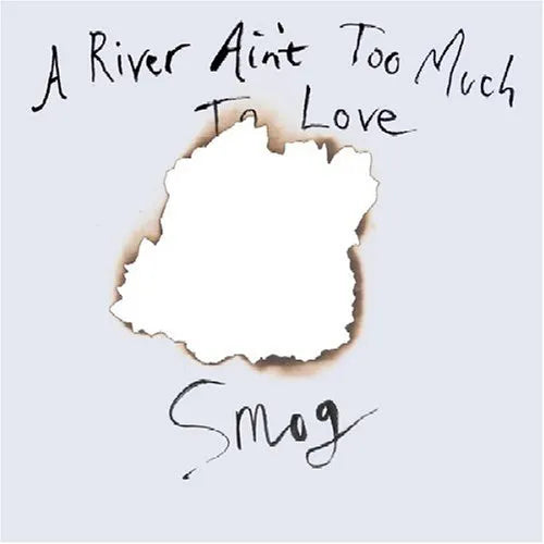 Smog - A River Ain't Too Much To Love LP NEW