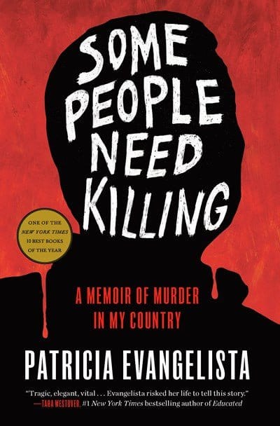 Some People Need Killing: A Memoir of Murder in My Country - Evangelista, Patricia - Hardcover 9780593133132