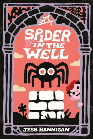 Spider in the Well by Jess Hannigan 9780063289475