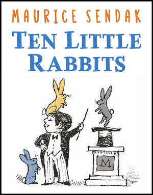 Ten Little Rabbits by Maurice Sendak 9780062644671