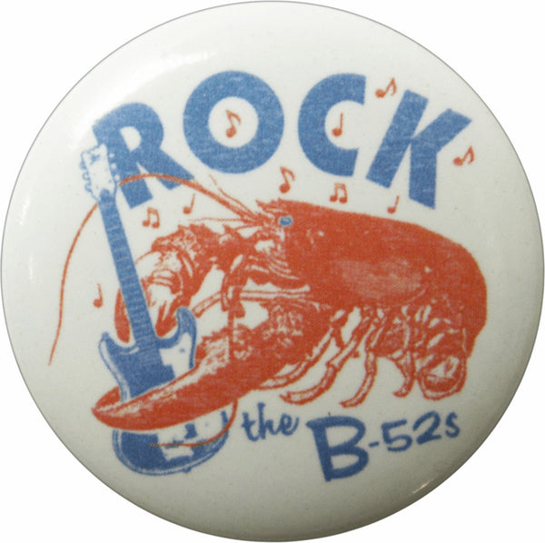 The B-52s - Rock Lobster - 1.25 inch Pin-on Button 991587