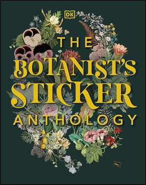 The Botanist's Sticker Anthology (DK Sticker Anthology) by DK 9780744036725