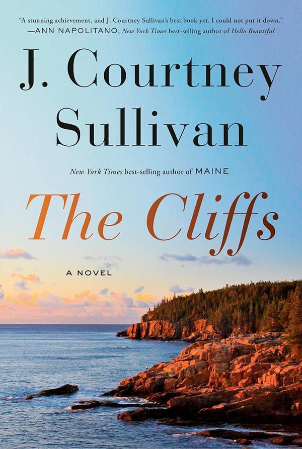 The Cliffs: A novel by J. Courtney Sullivan 9780593319154