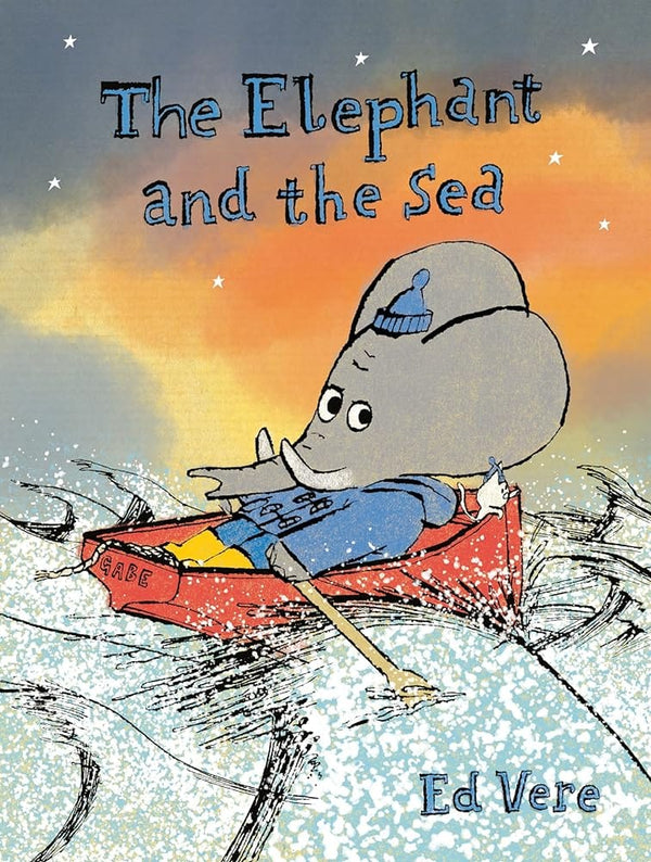 The Elephant and the Sea by Ed Vere 9780525580904