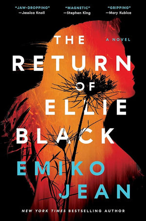 The Return of Ellie Black: A Novel by Emiko Jean 9781668023938