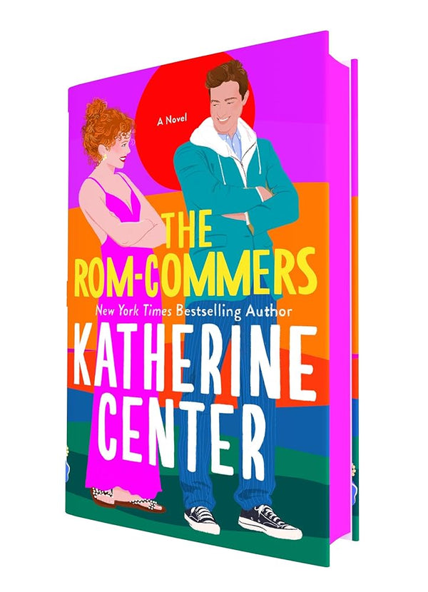 The Rom-Commers: A Novel by Katherine Center 9781250283801