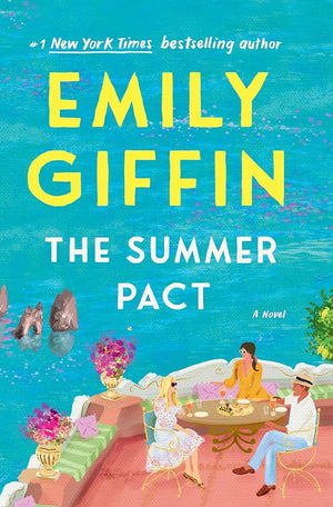 The Summer Pact: A Novel by Emily Giffin 9780593600290