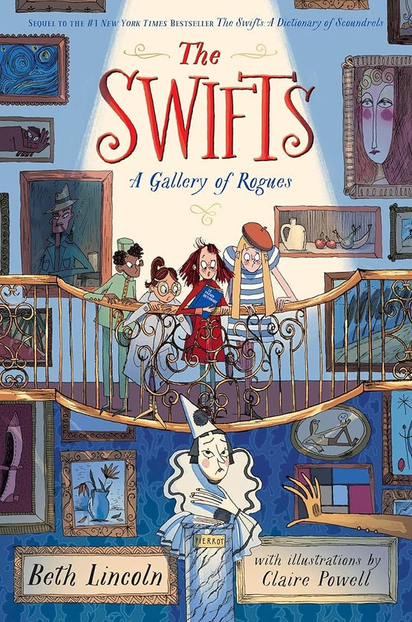 The Swifts: A Gallery of Rogues (Swifts, 2) by Beth Lincoln, Claire Powell 9780593533260