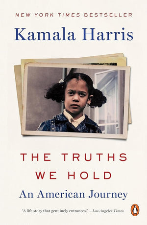 The Truths We Hold: An American Journey by Kamala Harris 9780525560739