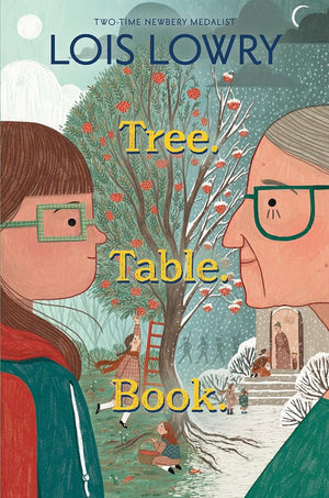 Tree. Table. Book. by Lois Lowry 9780063299504