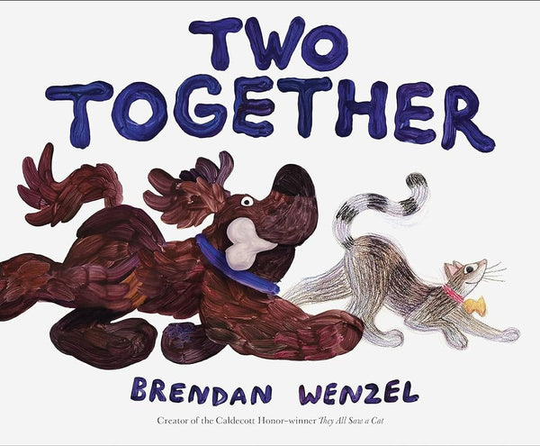 Two Together (Brendan Wenzel) by Brendan Wenzel 9781797202778