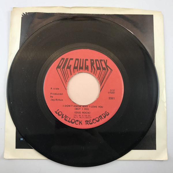 Used 7 inch Dug Rock – I Don't Know Why I Love You (But I Do) - I Want To Violate You 7" NM-VG+ USED 3252