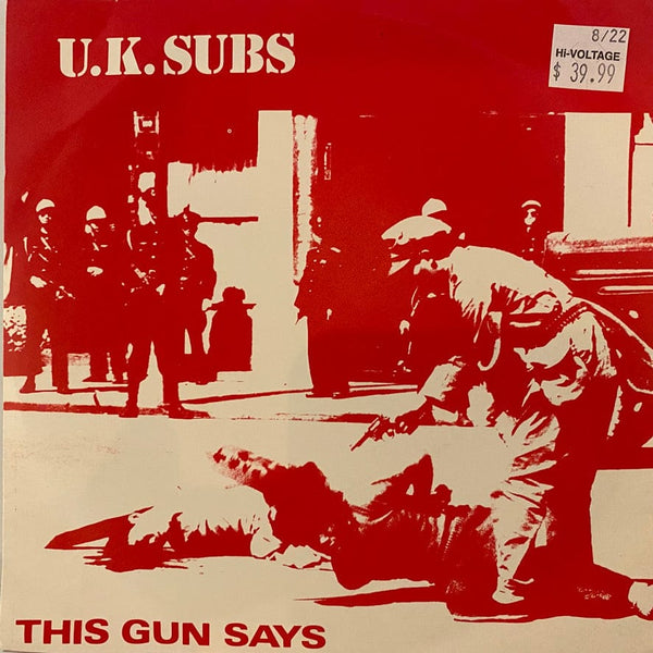 Used 7 inch U.K. Subs - This Gun Says 7" USED VG++/VG++ J081822-13