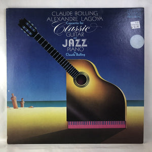 Used Vinyl Claude Bolling - Alexandre Lagoya - Concerto for Classic Guitar and Jazz Piano LP NM-VG++ USED 10285