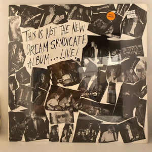 Used Vinyl Dream Syndicate – This Is Not The New Dream Syndicate Album... Live! LP USED NOS STILL SEALED J092024-01