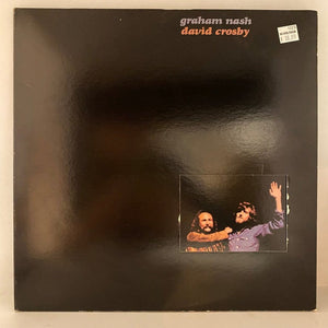 Used Vinyl Graham Nash / David Crosby – Graham Nash / David Crosby LP USED VG++/VG J111223-09