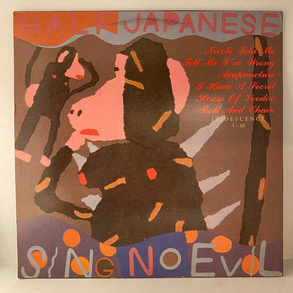 Used Vinyl Half Japanese – Sing No Evil LP USED NM/VG+ J060224-09