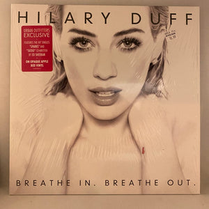 Used Vinyl Hilary Duff – Breathe In. Breathe Out. LP USED VG+/VG++ Red Vinyl J072524-01