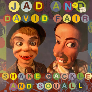 Used Vinyl Jad And David Fair – Shake Cackle And Squall LP USED VG++/NM Yellow Vinyl Numbered J020923-10