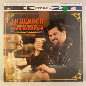 Used Vinyl JD Bender – Good Behavior And Other Bar Room Lies LP USED NOS STILL SEALED J081723-16