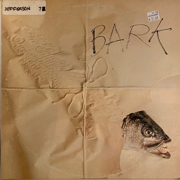 Used Vinyl Jefferson Airplane – Bark LP USED VG+/VG+ J111422-04