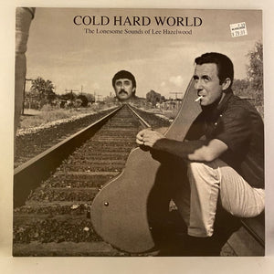 Used Vinyl Lee Hazlewood – Cold Hard World LP USED VG++/VG++ Unofficial Release J080323-17