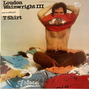Used Vinyl Loudon Wainwright III – T Shirt LP USED NM/VG+ J111322-09