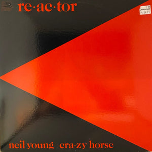 Used Vinyl Neil Young & Crazy Horse – Re•ac•tor LP USED VG++/VG+ J030323-02