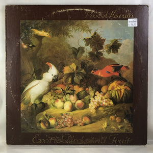 Used Vinyl Procol Harum - Exotic Birds and Fruit LP VG++-F USED 12579