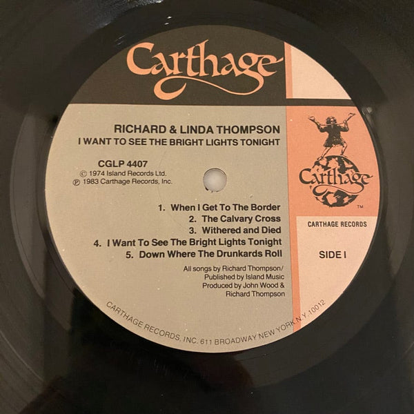 Used Vinyl Richard And Linda Thompson – I Want To See The Bright Lights Tonight LP USED VG+/NM 1983 Pressing J101324-09