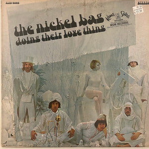 Used Vinyl The Nickel Bag – Doing Their Love Thing LP USED VG++/VG J102222-06