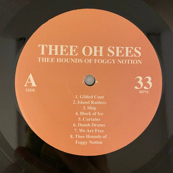 Used Vinyl Thee Oh Sees – Thee Hounds Of Foggy Notion LP USED NM/NM J062923-05
