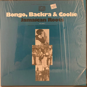 Used Vinyl Unknown Artist - Bongo, Backra & Coolie: Jamaican Roots Volume 2 LP USED VG++/VG J080822-05