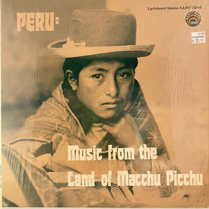 Used Vinyl Various Artists – Peru: Music From The Land Of Macchu Picchu LP USED VG++/VG+ J080122-04