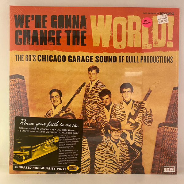 We're Gonna Change The World! The 60's Chicago Garage Sound of Quill Productions [Vinyl]