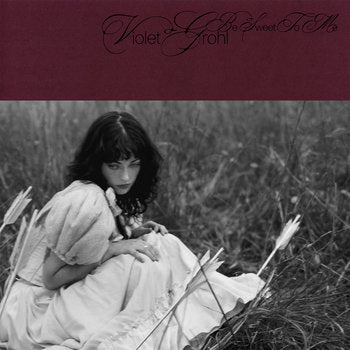 Violet Grohl - Be Sweet To Me CD NEW