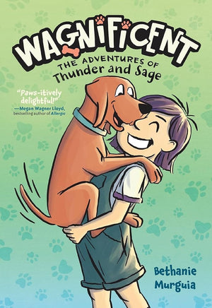 Wagnificent: The Adventures of Thunder and Sage (Wagnificent, 1) by Bethanie Murguia 9781250908735