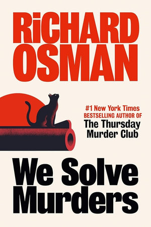 We Solve Murders: A Novel by Richard Osman 9780593653227