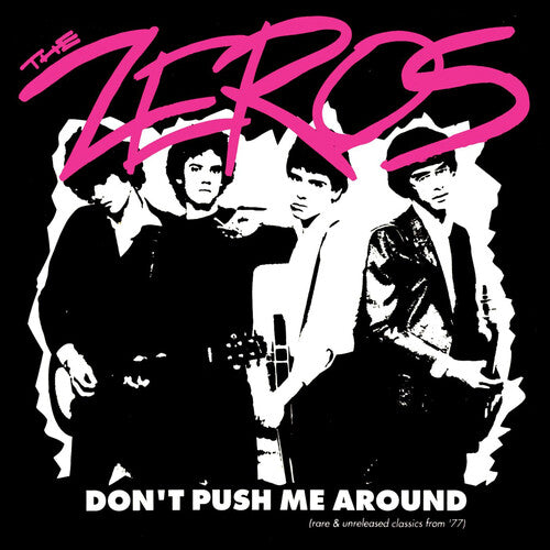 Zeros - Don't Push Me Around LP NEW