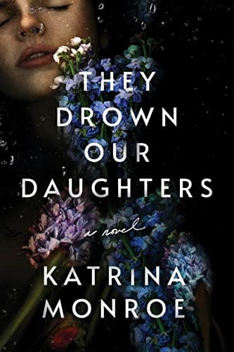 New Book They Drown Our Daughters 9781728248202