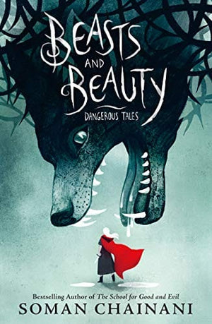 Beasts and Beauty: Dangerous Tales - Hardcover