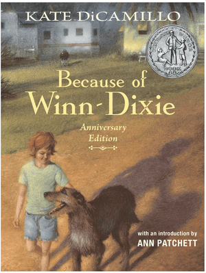 Because of Winn-Dixie Anniversary Edition - DiCamillo, Kate - Hardcover