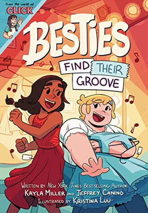 Besties: Find Their Groove (The World of Click) - Paperback