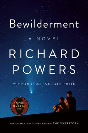 Bewilderment: A Novel - Powers, Richard - Hardcover