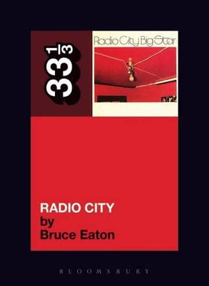 Big Star's Radio City ( 33 1/3 #65 )